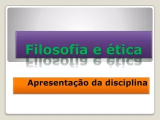 filosofia e tica