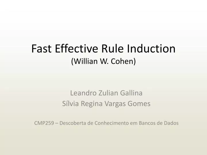fast effective rule induction willian w cohen