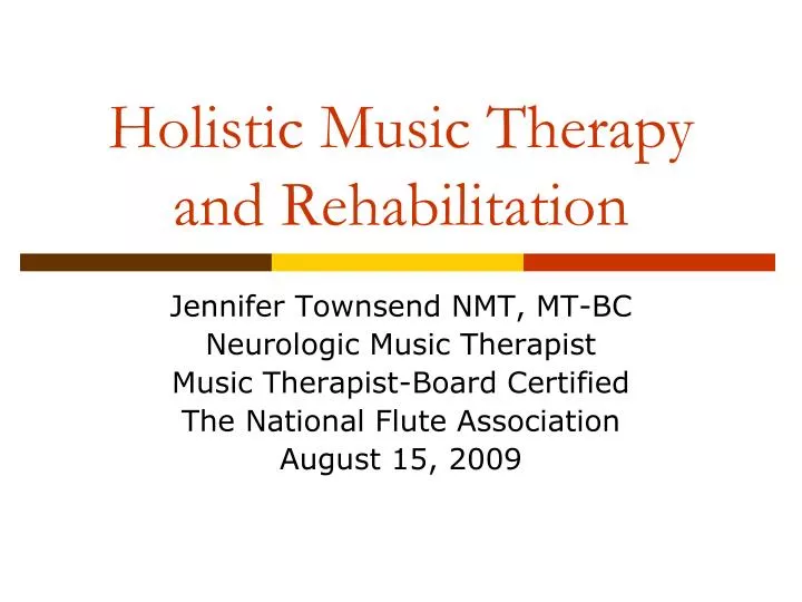 holistic music therapy and rehabilitation