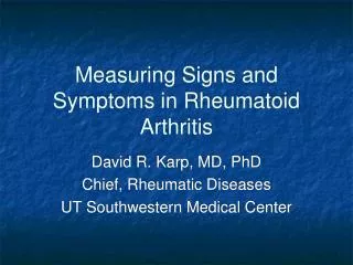Measuring Signs and Symptoms in Rheumatoid Arthritis