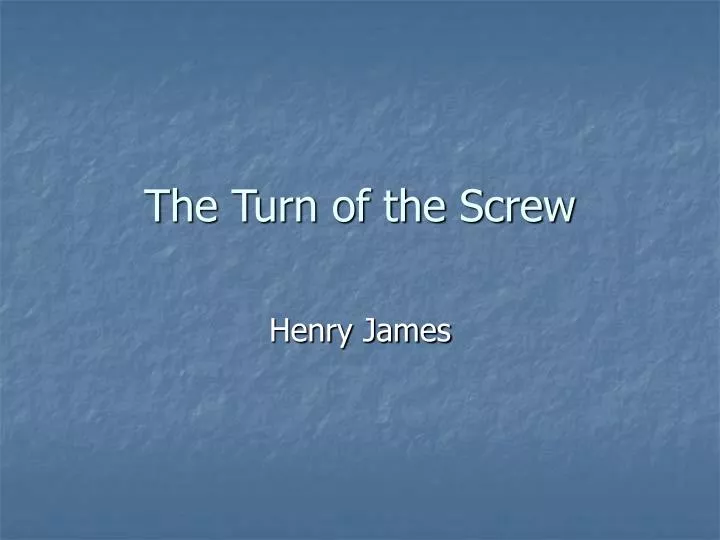 the turn of the screw
