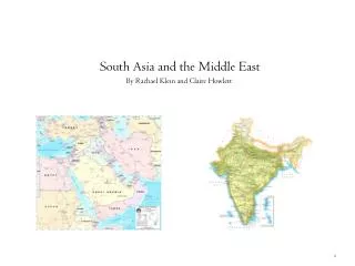 South Asia and the Middle East