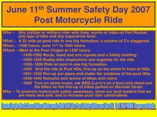 June 11 th Summer Safety Day 2007 Post Motorcycle Ride