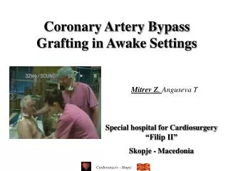 Coronary Artery Bypass Grafting in Awake Settings