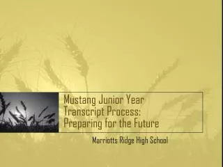 Mustang Junior Year Transcript Process: Preparing for the Future