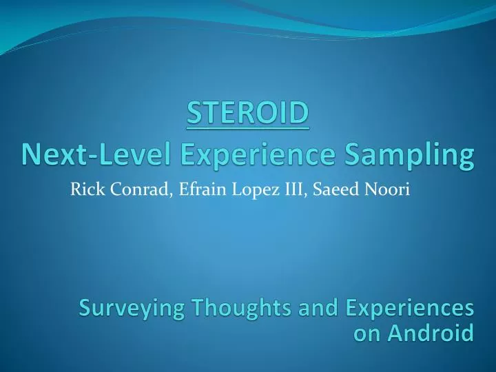 steroid next level experience sampling