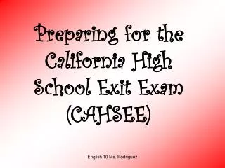 Preparing for the California High School Exit Exam (CAHSEE)