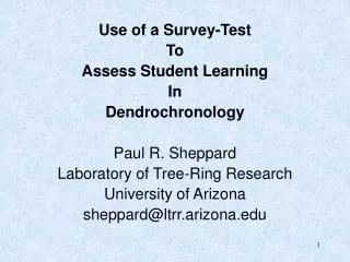 Use of a Survey-Test To Assess Student Learning In Dendrochronology Paul R. Sheppard