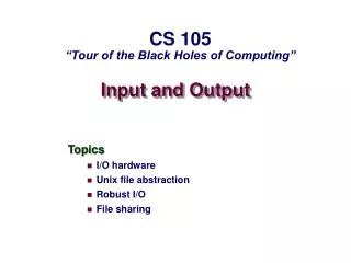 Input and Output