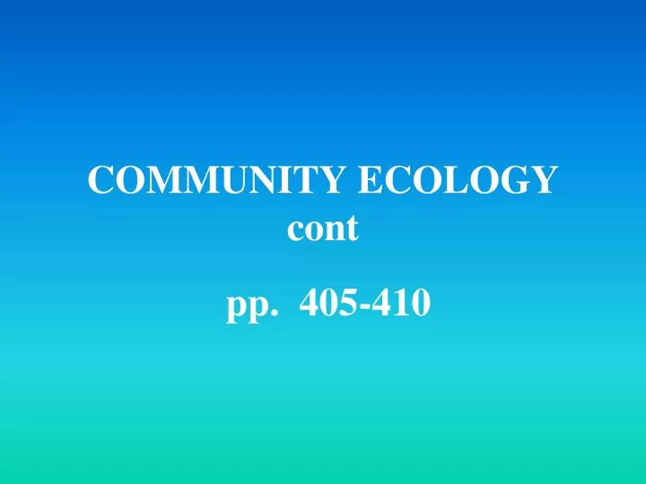 community ecology cont
