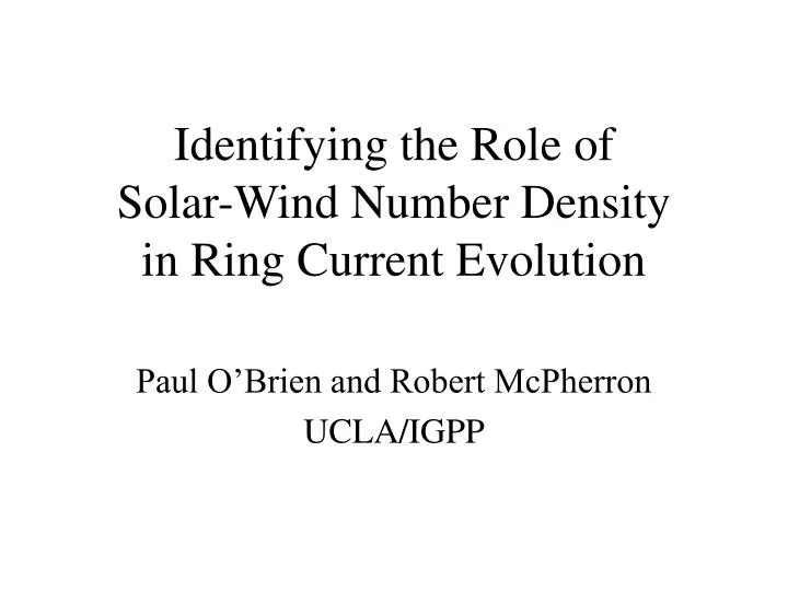 identifying the role of solar wind number density in ring current evolution