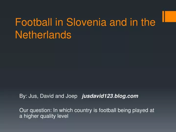 football in slovenia and in the netherlands