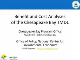 Benefit and Cost Analyses of the Chesapeake Bay TMDL