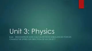 Unit 3: Physics