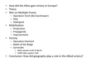 How did the Allies gain victory in Europe? Thesis War on Multiple Fronts