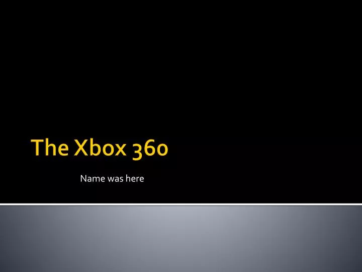 PPT - Xbox 360 PowerPoint Presentation, free download - ID:438210