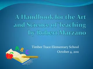 A Handbook for the Art and Science of Teaching by Robert Marzano