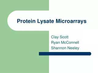 Protein Lysate Microarrays