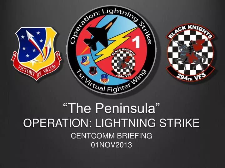 the peninsula operation lightning strike