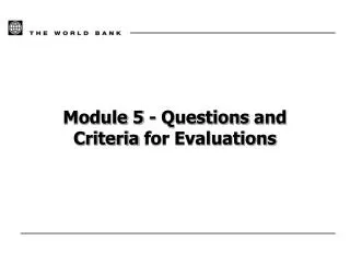 Module 5 - Questions and Criteria for Evaluations