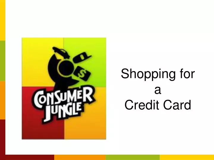 Shopping for a Credit Card