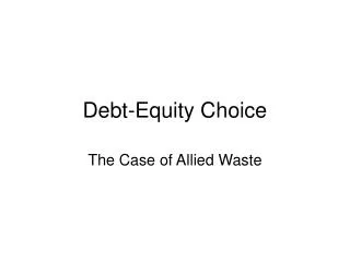 Debt-Equity Choice