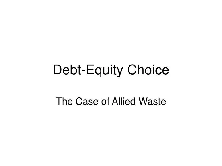debt equity choice