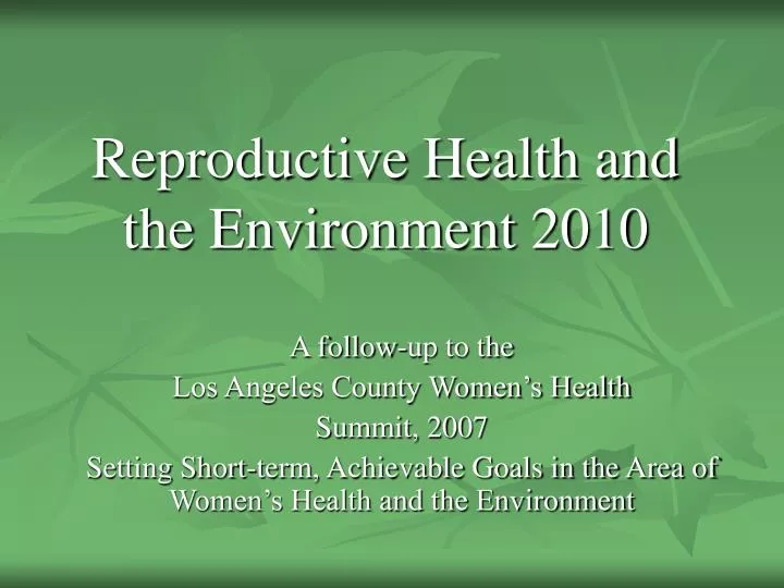 reproductive health and the environment 2010