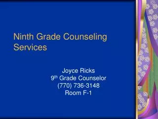 Ninth Grade Counseling Services