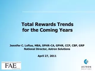 Total Rewards Trends for the Coming Years