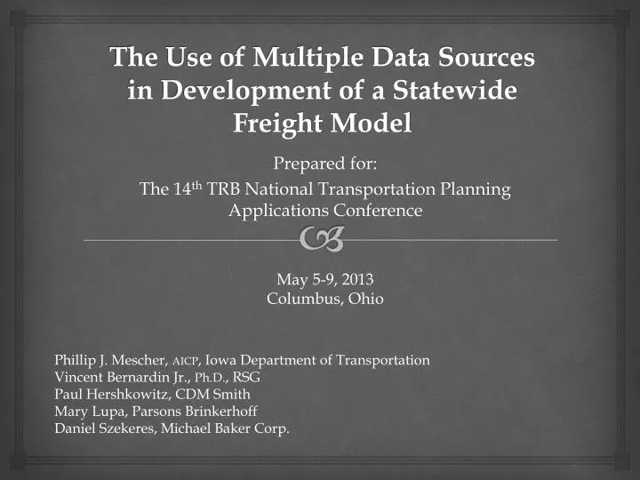 the use of multiple data sources in development of a statewide freight model