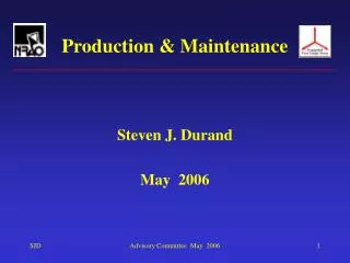 Production &amp; Maintenance