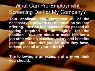 what can pre employment screening do for my company
