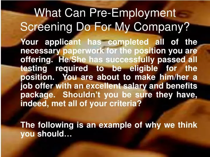 what can pre employment screening do for my company