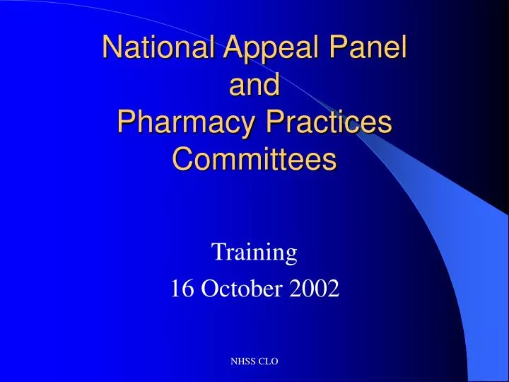 national appeal panel and pharmacy practices committees
