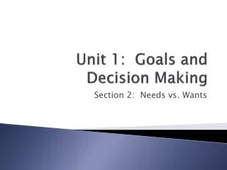 unit 1 goals and decision making