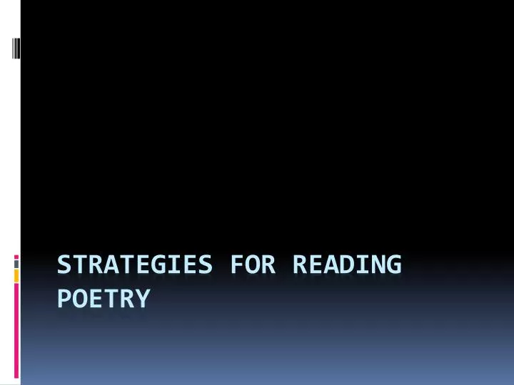 strategies for reading poetry