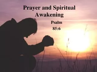 Prayer and Spiritual Awakening