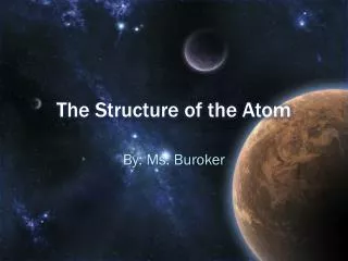 the structure of the atom