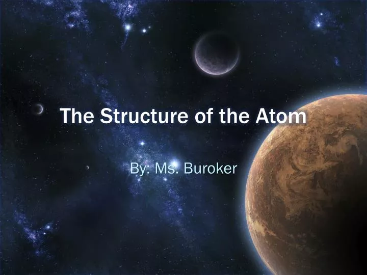 the structure of the atom