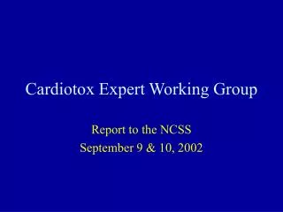 Cardiotox Expert Working Group