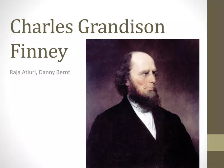 Ppt Charles Grandison Finney Powerpoint Presentation Free Download Id3147944