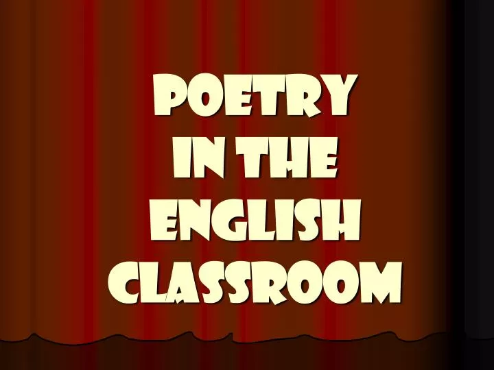 poetry in the english classroom