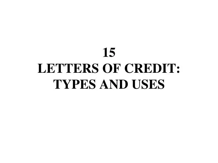 15 letters of credit types and uses