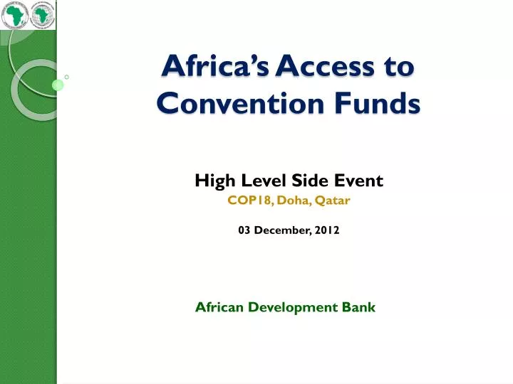 africa s access to convention funds