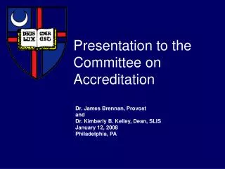 Presentation to the Committee on Accreditation