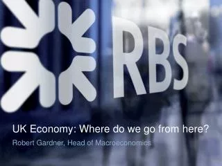 UK Economy: Where do we go from here?