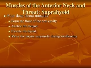 Muscles of the Anterior Neck and Throat: Suprahyoid
