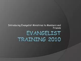 Evangelist Training 2010