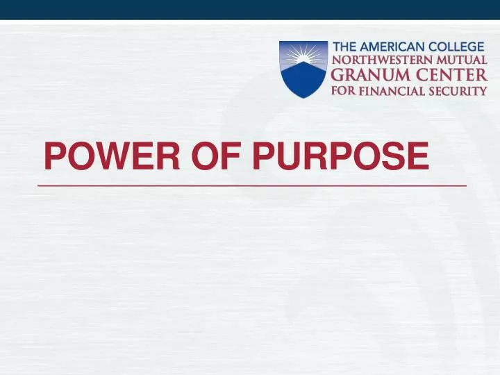 power of purpose